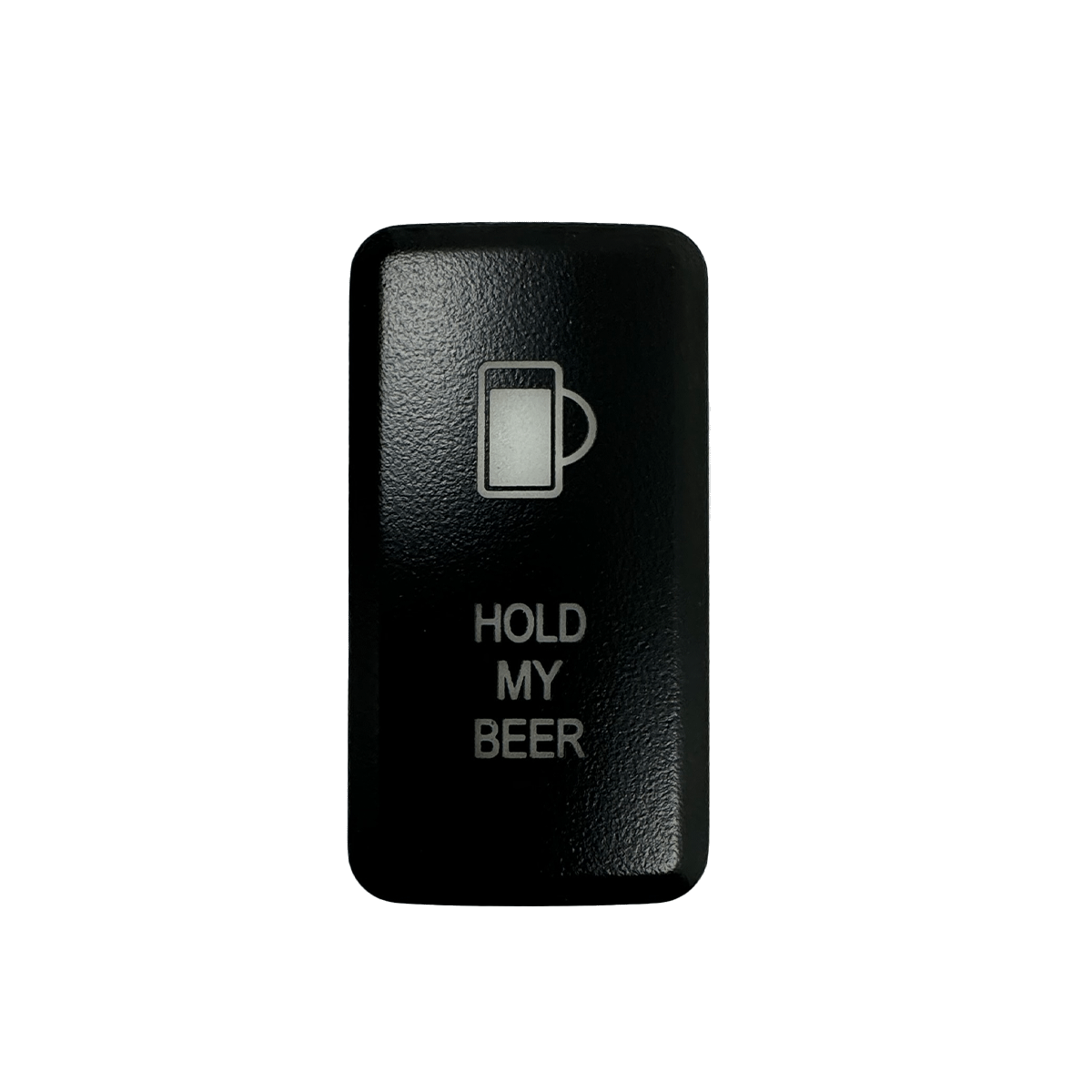 Cali Raised LED Tall Style Toyota OEM Style Hold My Beer Switch - CR4155