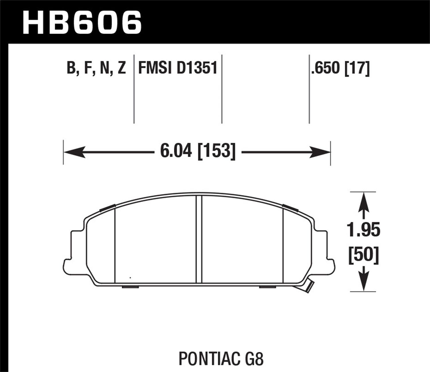 Hawk Street Brake Pads (2008-2009 G8,2012-2013 Caprice) - HB606N.650
