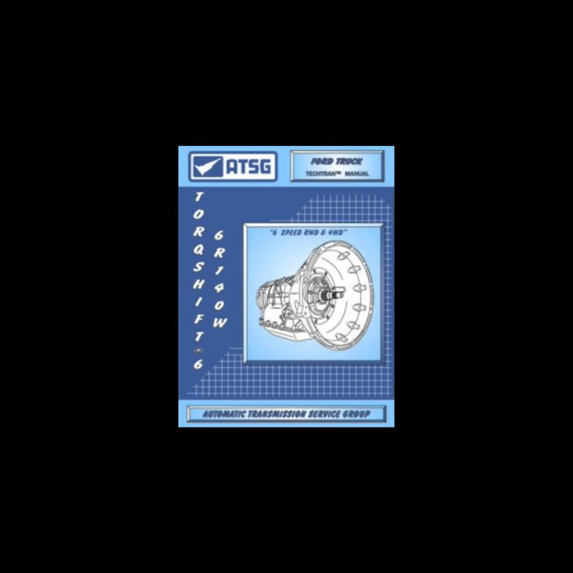 SunCoast Performance 6R140 ATSG MANUAL - 6R140-ATSG