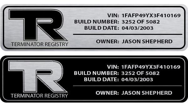 Anchor Room Terminator Registry Plate (2003-2004 Cobra) - Silver - 03FC_TRP_B