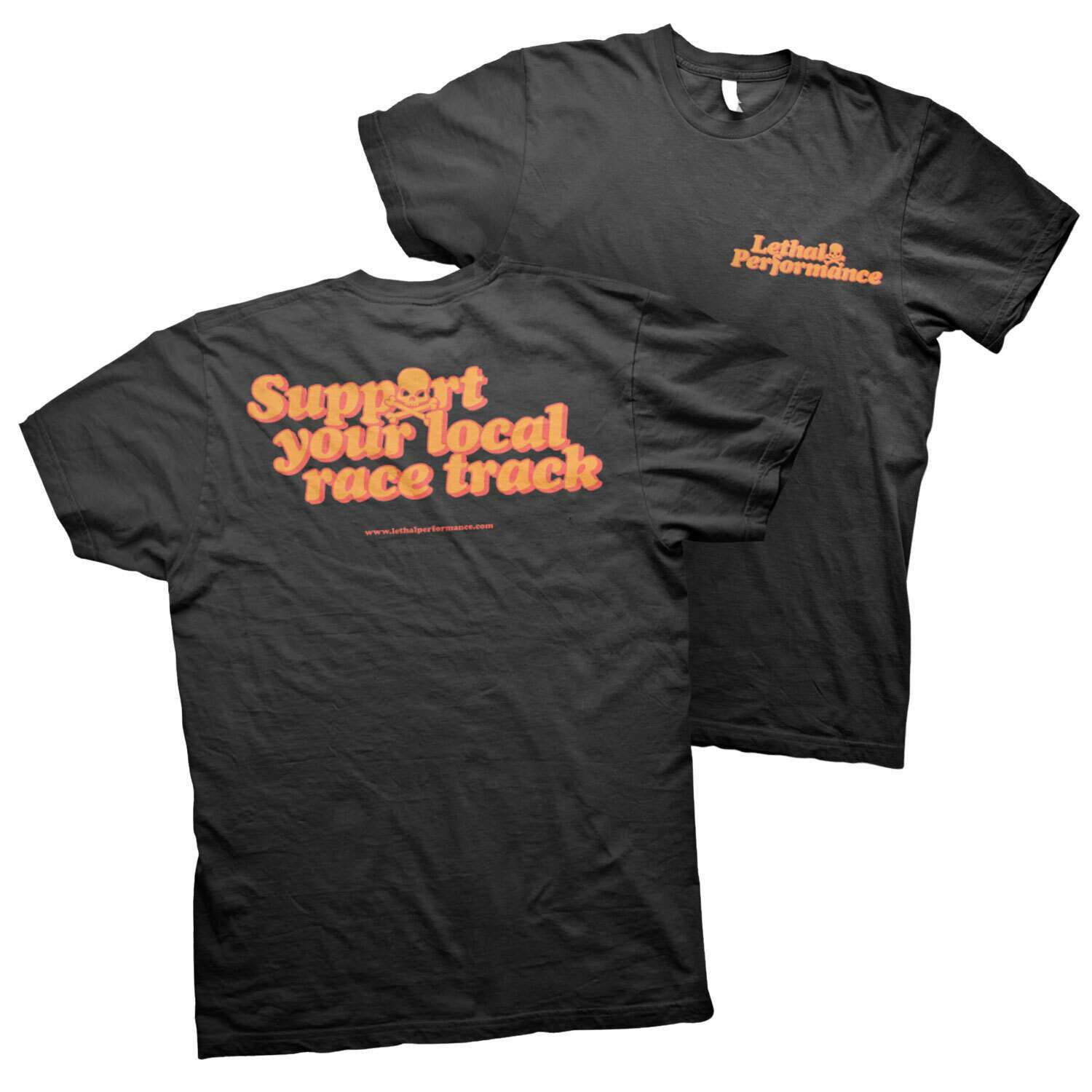"Support Your Local Racetrack" T-shirt