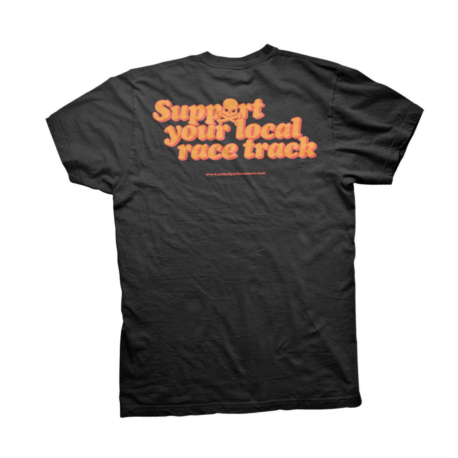 "Support Your Local Racetrack" T-shirt