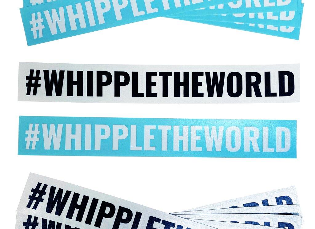 1" x 10" #WHIPPLETHEWORLD Vinyl Decal
